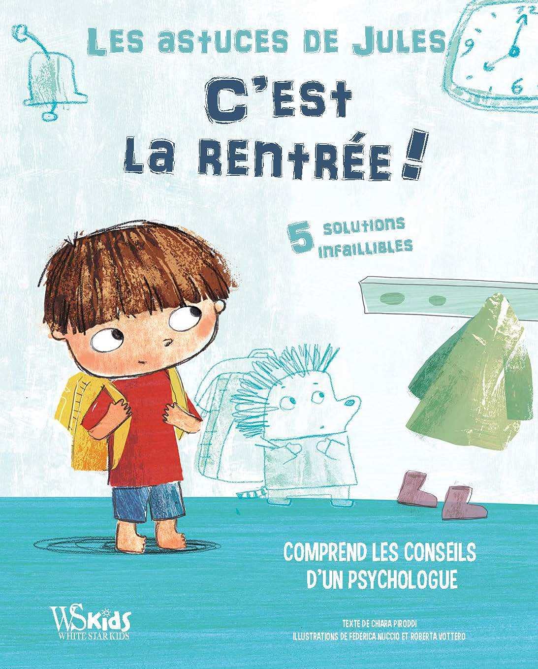 Les astuces de Jules - C'est la rentrée ! book