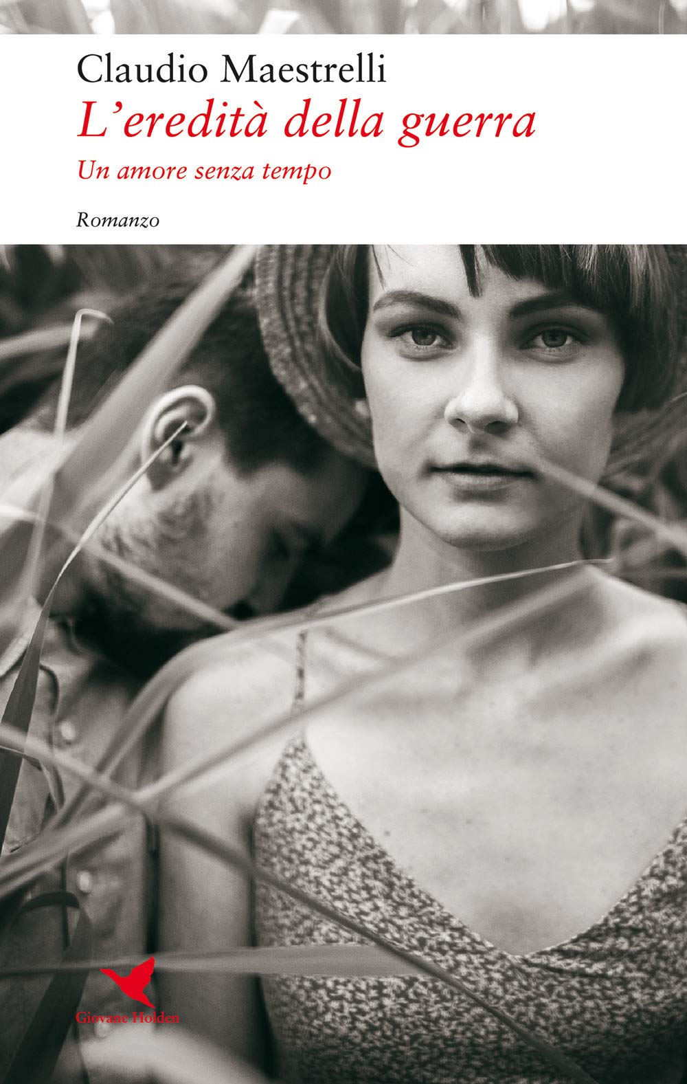 L'eredità della guerra. Un amore senza tempo Contemporary literature