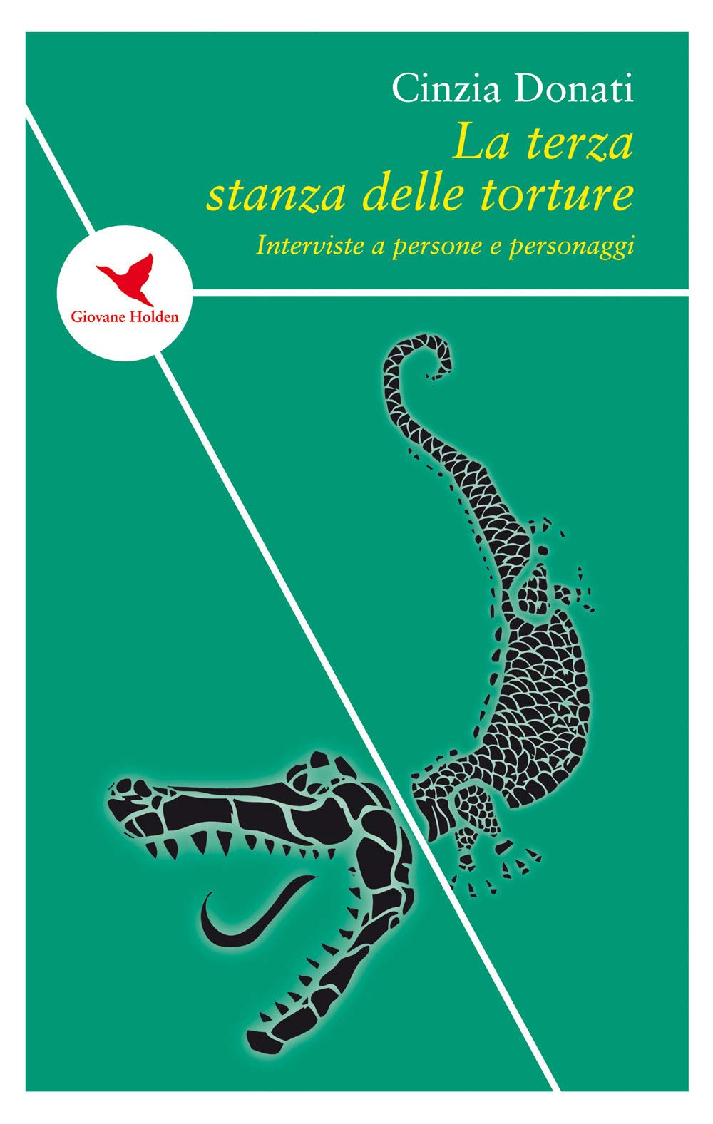 La terza stanza delle torture. Interviste a persone e personaggi (Spesso sottile) Essays & Short Stories