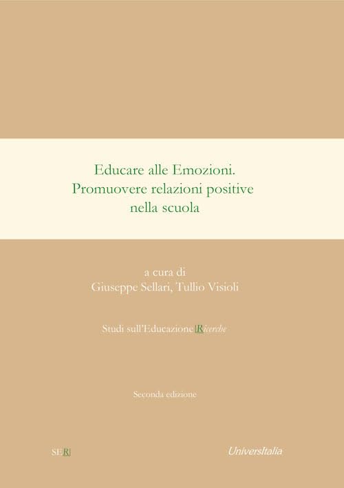 Educare alle emozioni. Promuovere relazioni positive nella scuola. Nuova ediz. book