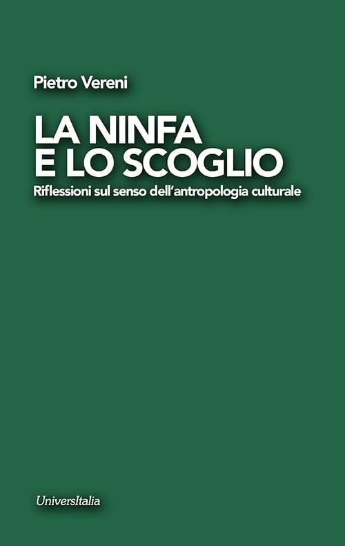 La ninfa e lo scoglio. Riflessioni sul senso dell'antropologia culturale book