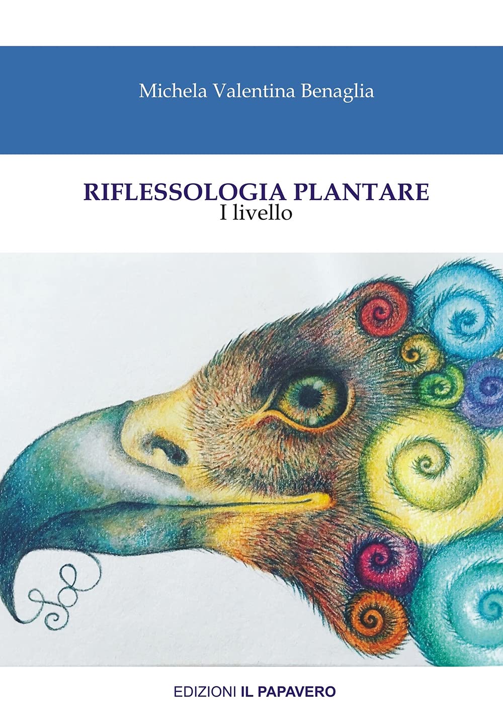 Riflessologia plantare. I livello Health, Nutrition & Fitness
