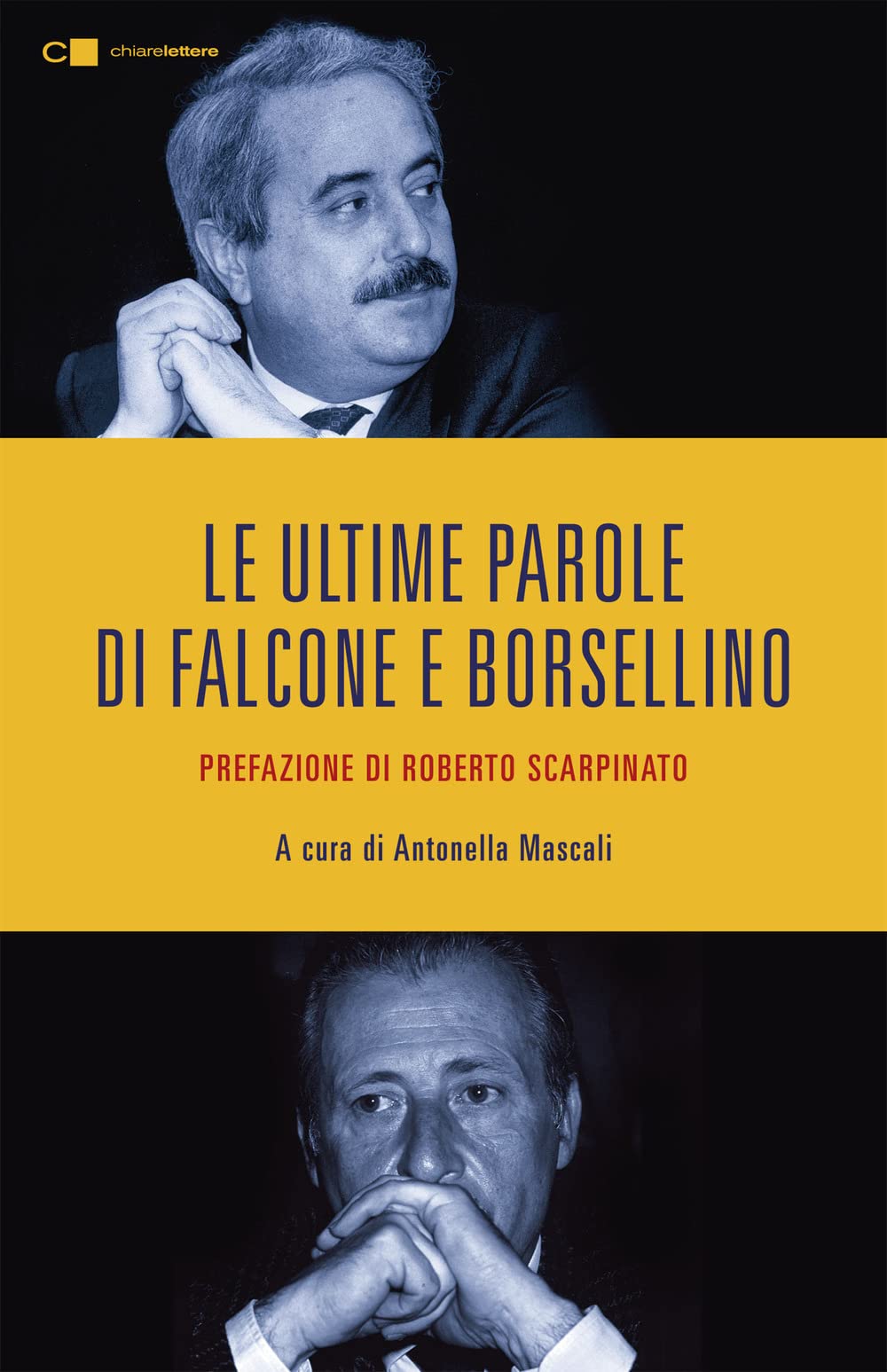 Le ultime parole di Falcone e Borsellino (Tascabili) Law