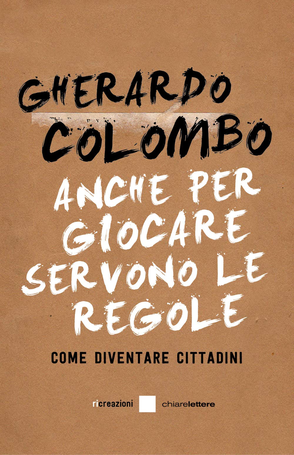 Anche per giocare servono le regole. Come diventare cittadini (Ri-creazioni) Law