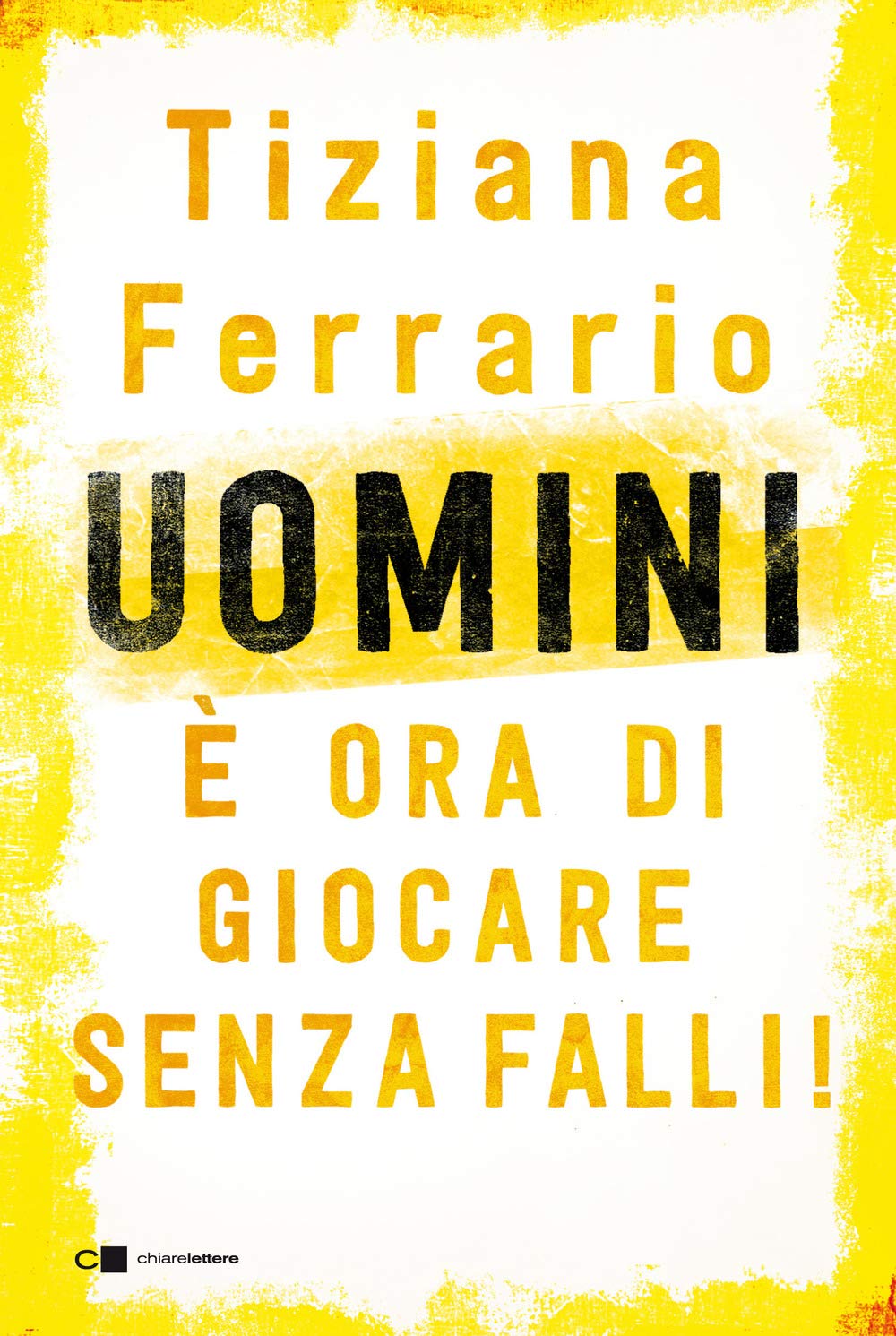 Uomini, è ora di giocare senza falli! Books