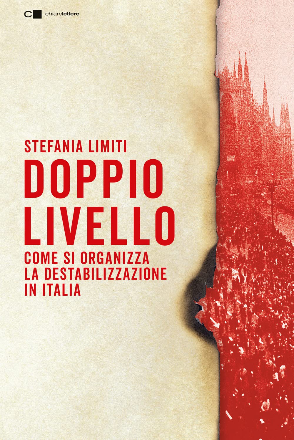 Doppio livello. Come si organizza la destabilizzazione in Italia book