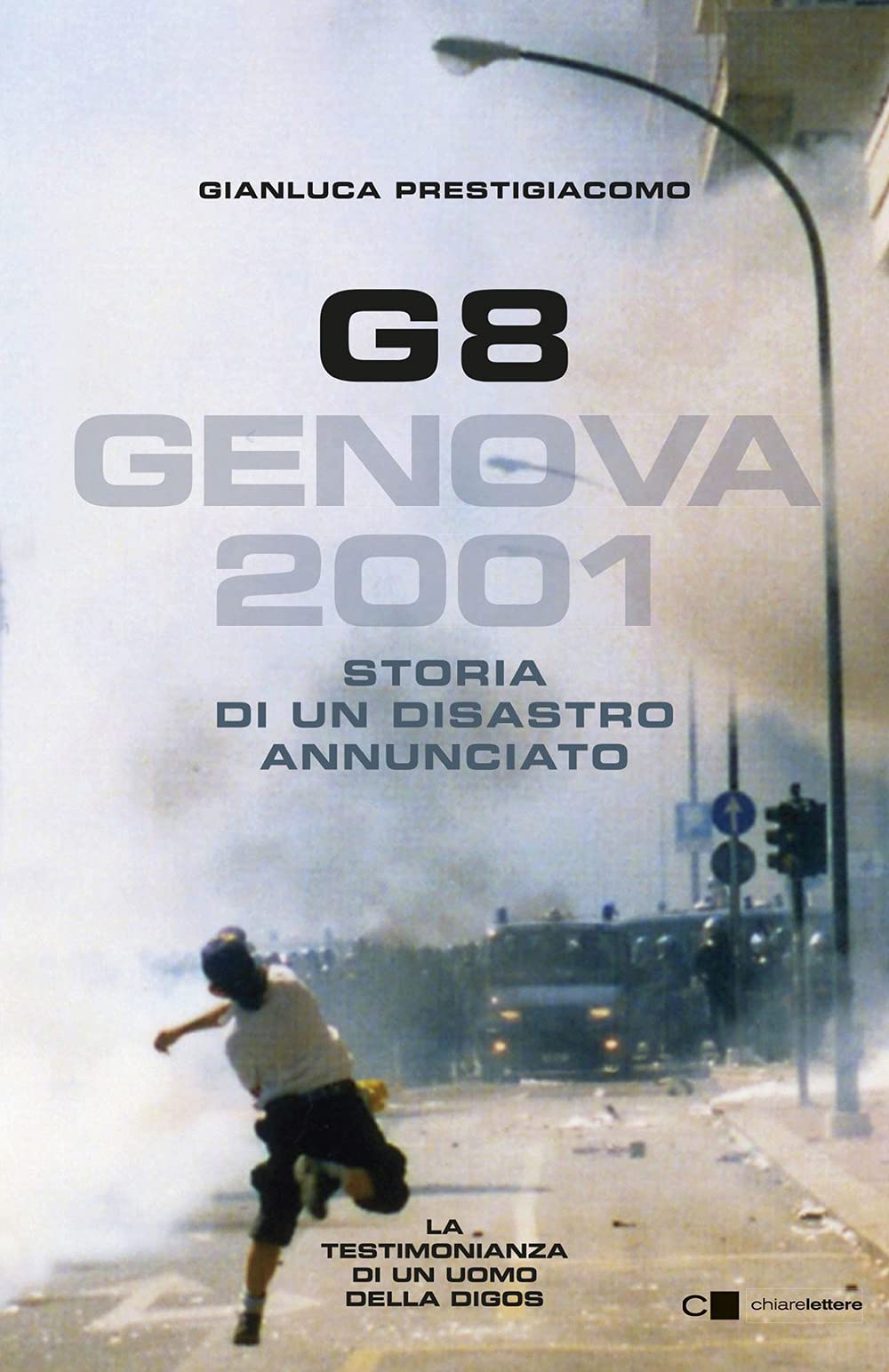 G8. Genova 2001. Storia di un disastro annunciato Social Sciences