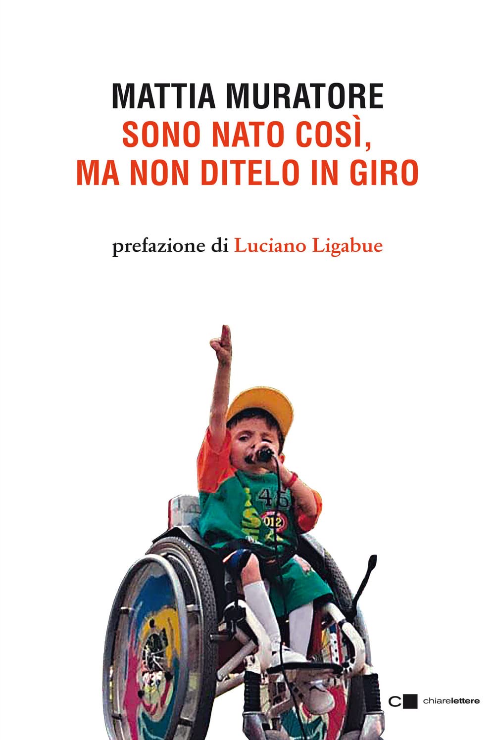 Sono nato così, ma non ditelo in giro Books