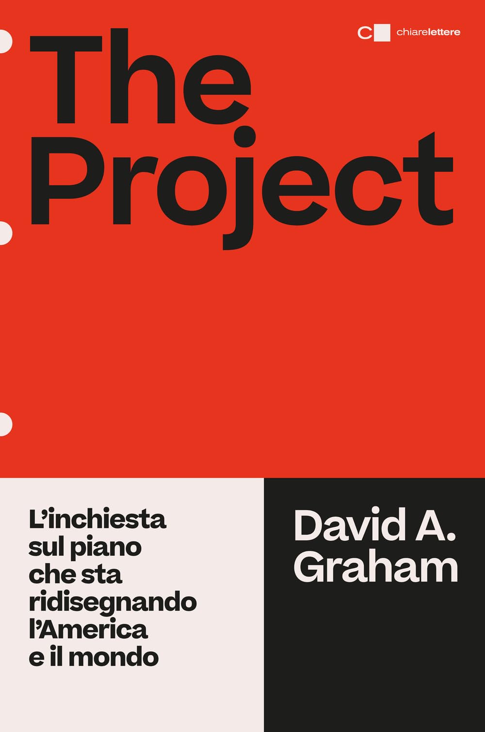 The project. L'inchiesta sul piano che sta ridisegnando l'America e il mondo book