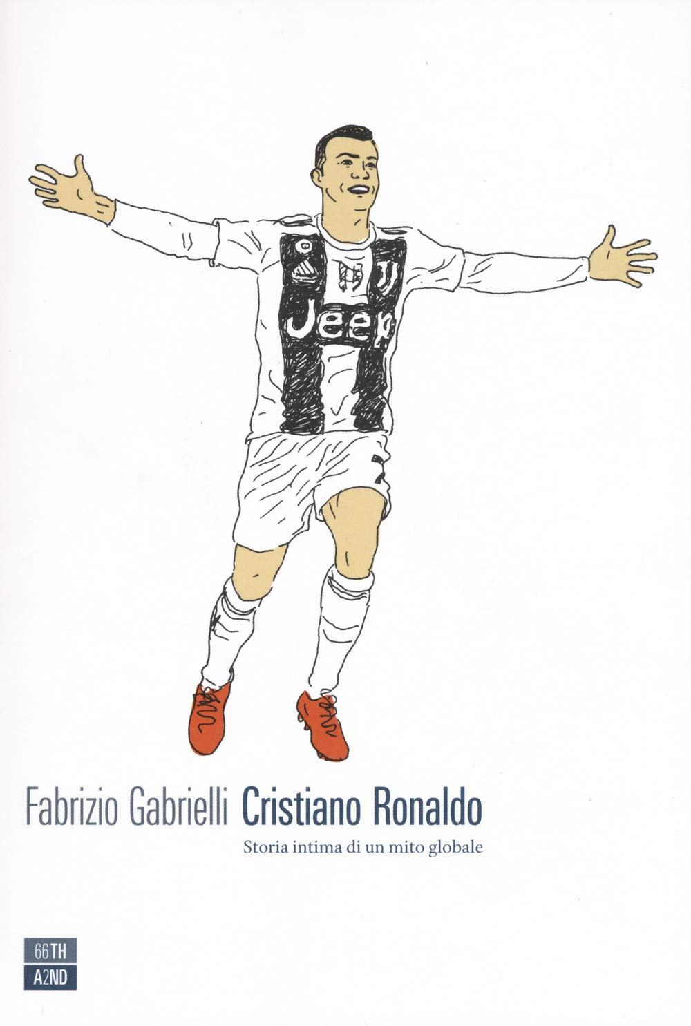 Cristiano Ronaldo. Storia intima di un mito globale book