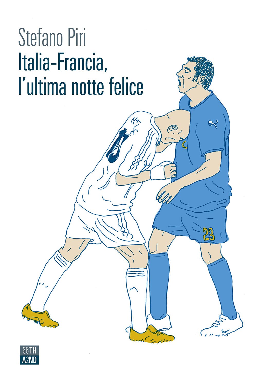 Italia-Francia, l'ultima notte felice Leisure & Fun