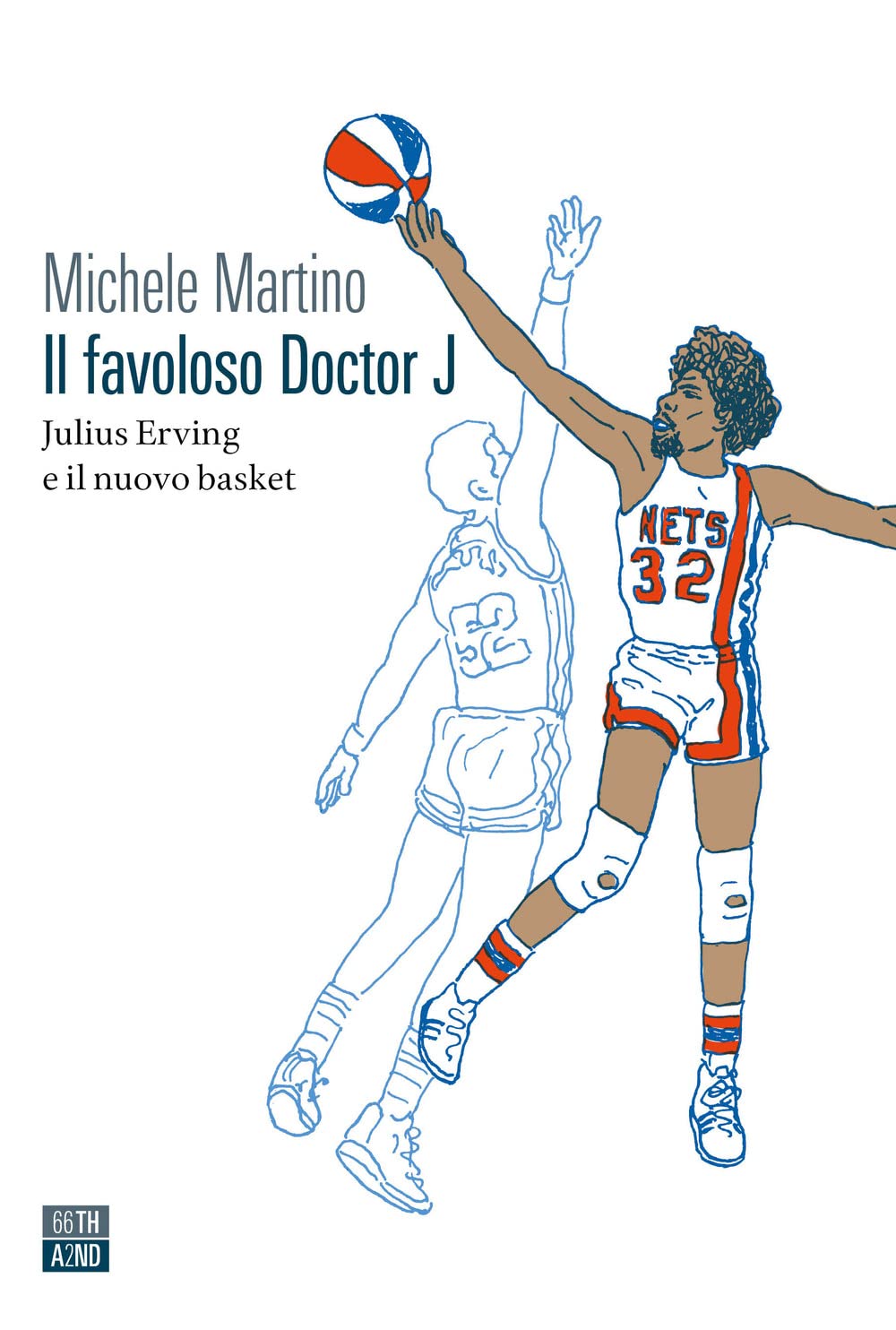 Il favoloso Doctor J. Julius Erving e il nuovo basket book