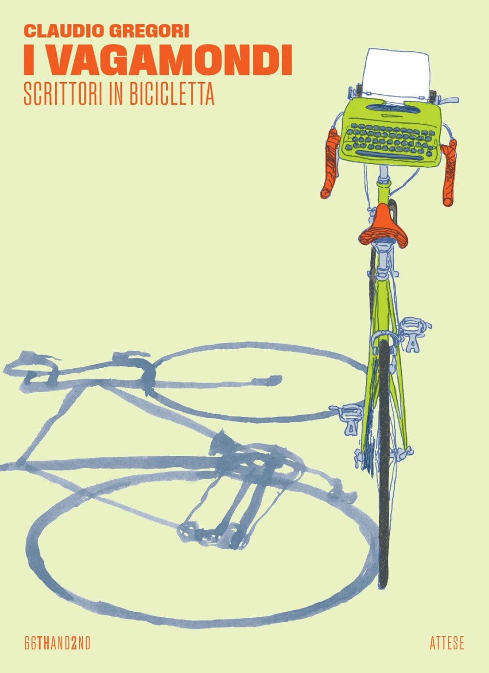 I vagamondi. Scrittori in bicicletta book