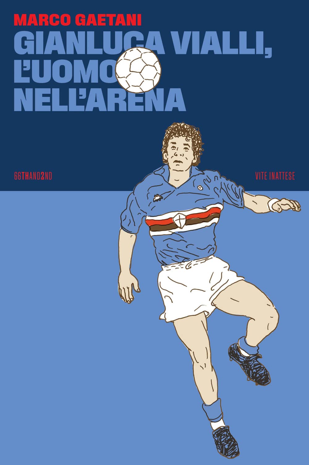 Gianluca Vialli, l'uomo nell'arena book