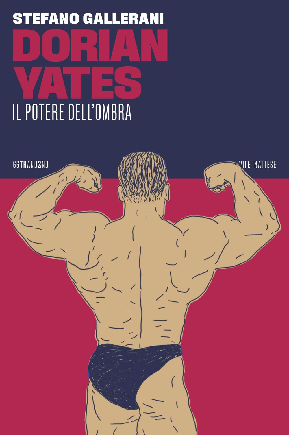 Dorian Yates. Il potere dell’ombra (Vite inattese) Sports