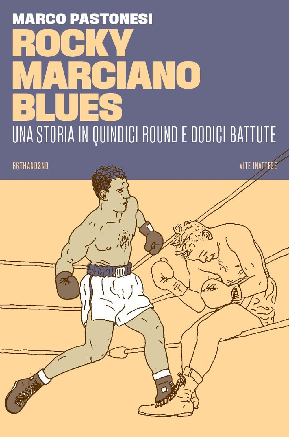 Rocky Marciano blues. Una storia in quindici round e dodici battute (Vite inattese) Sports