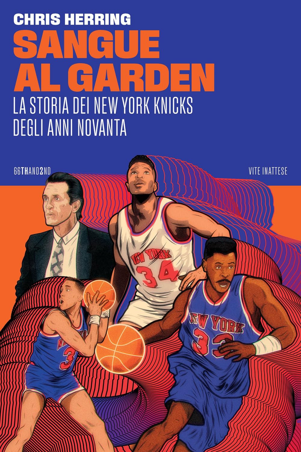 Sangue al Garden. La storia dei New York Knicks degli anni Novanta Health, Nutrition & Fitness