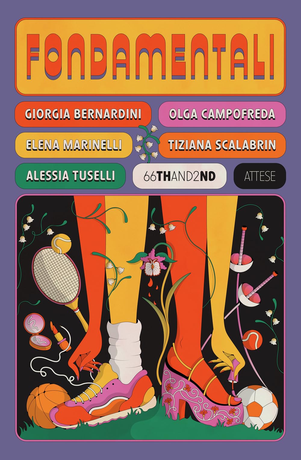 Fondamentali. Storie di atlete che hanno cambiato il gioco book
