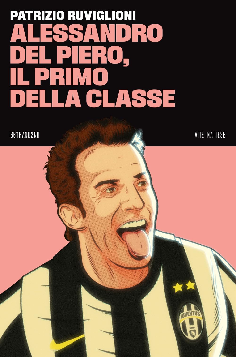 Alessandro Del Piero, il primo della classe book