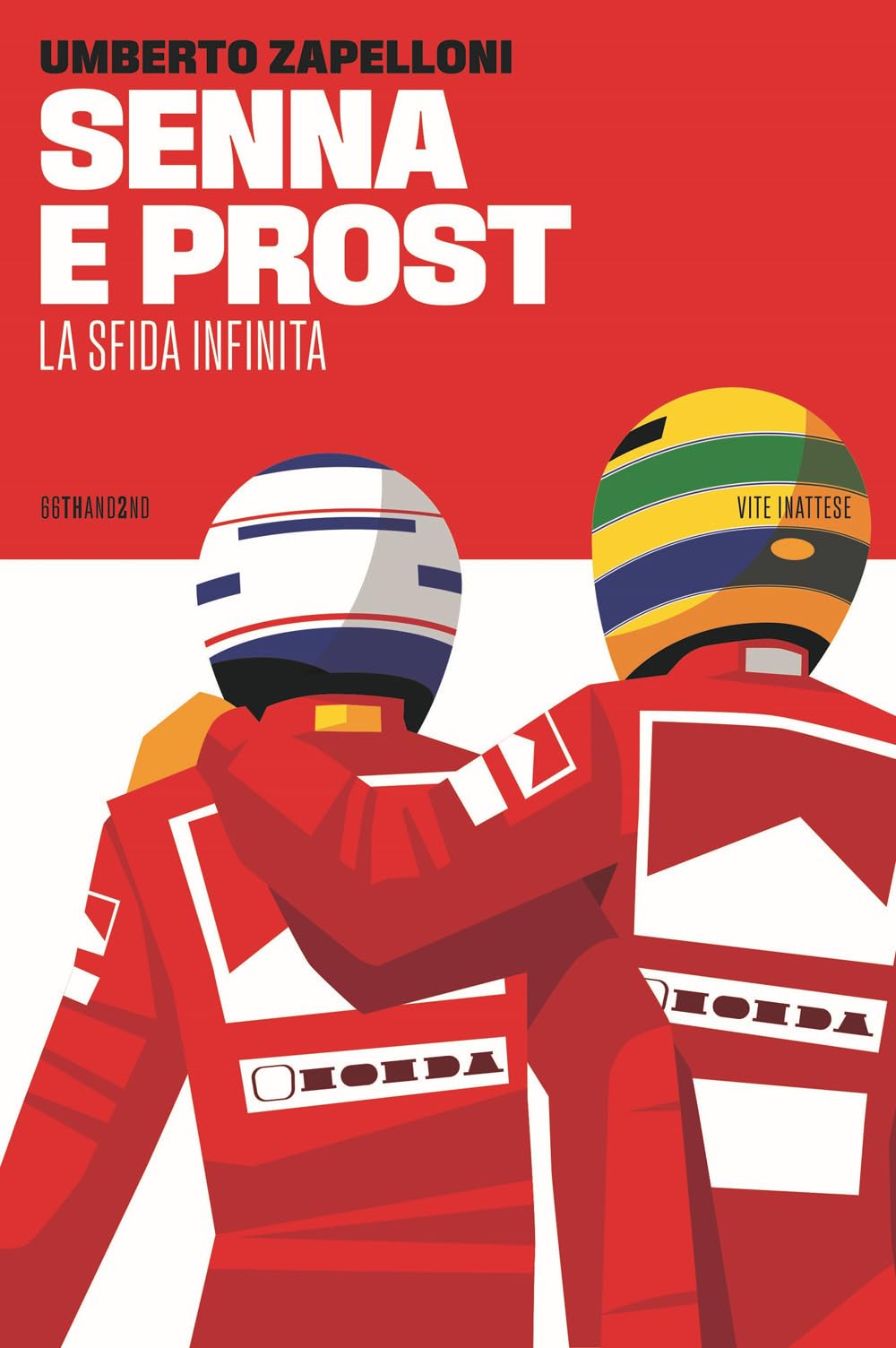 Senna e Prost. La sfida infinita book