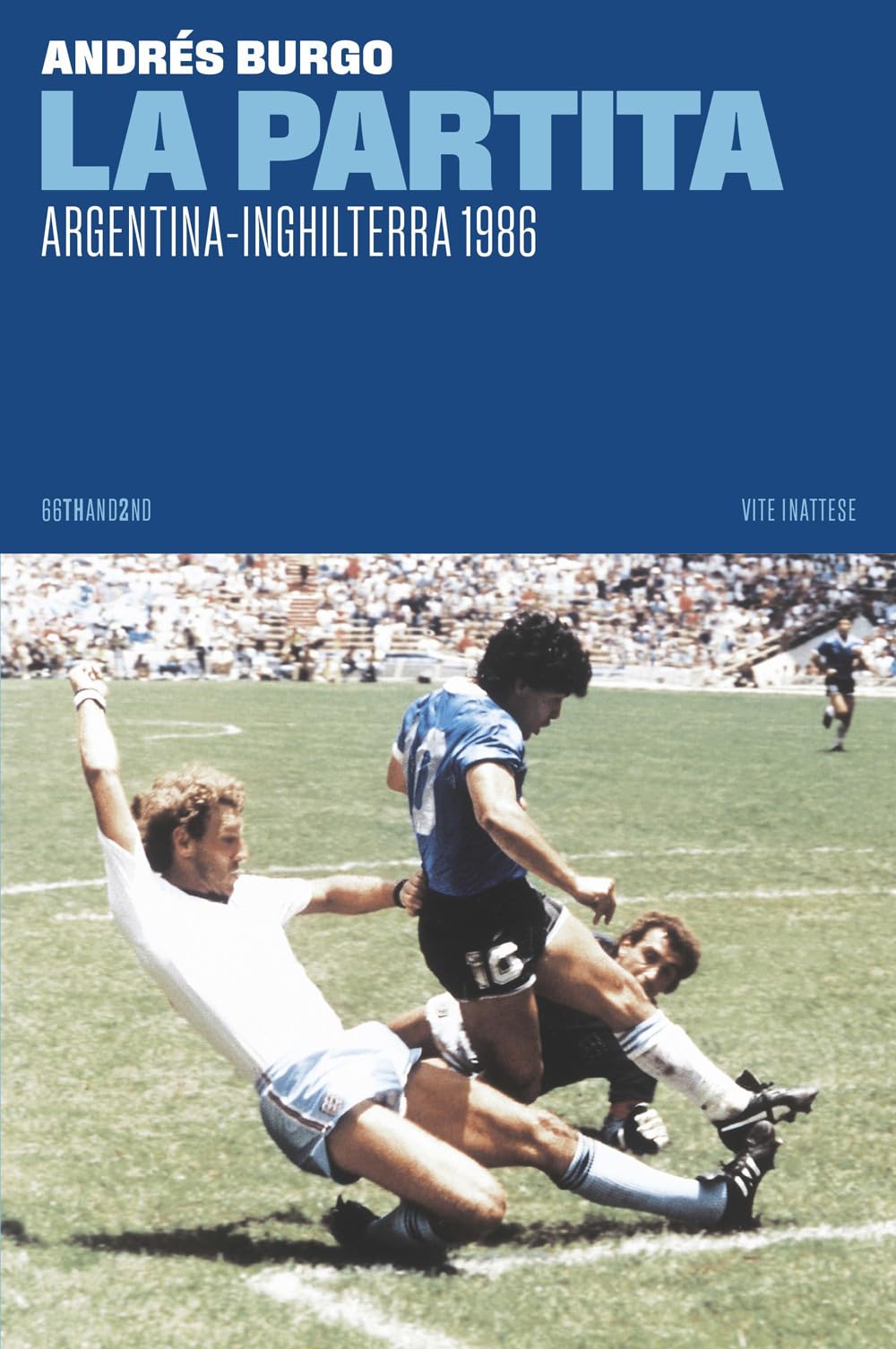 La partita. Argentina-Inghilterra 1986 book