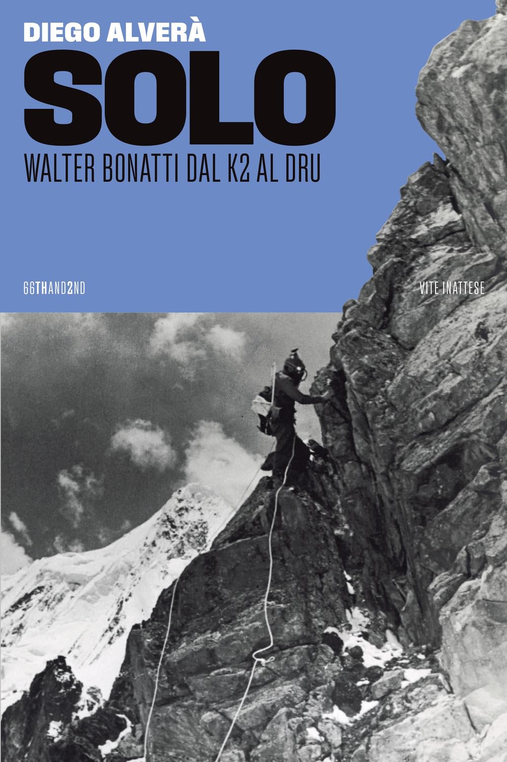 Solo. Walter Bonatti dal K2 al Dru (Vite inattese) Sports