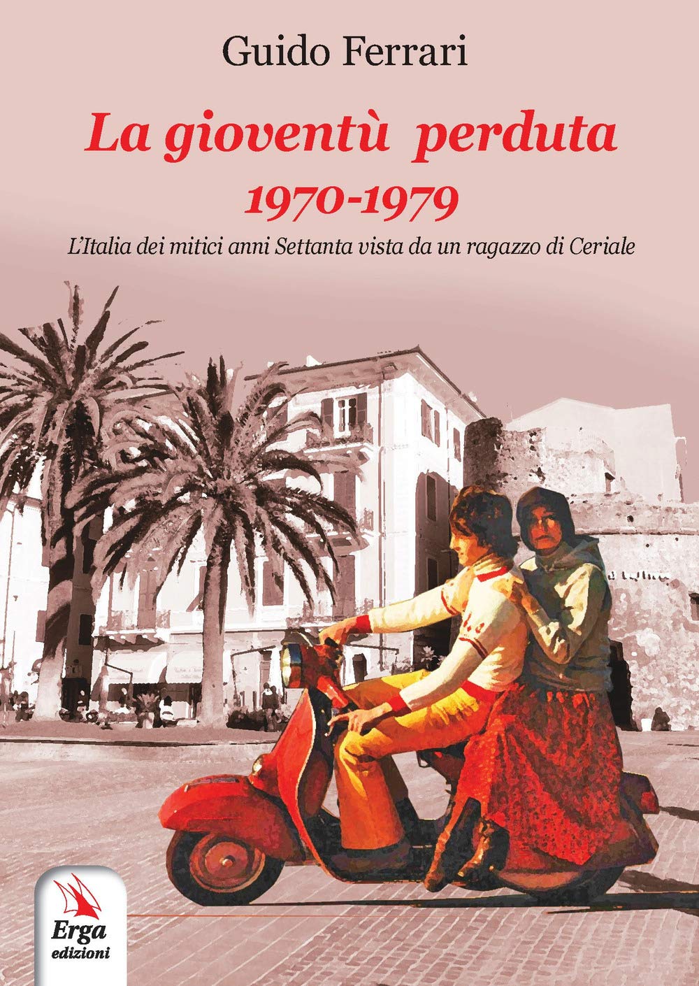 La gioventù perduta 1970-1979 Contemporary literature