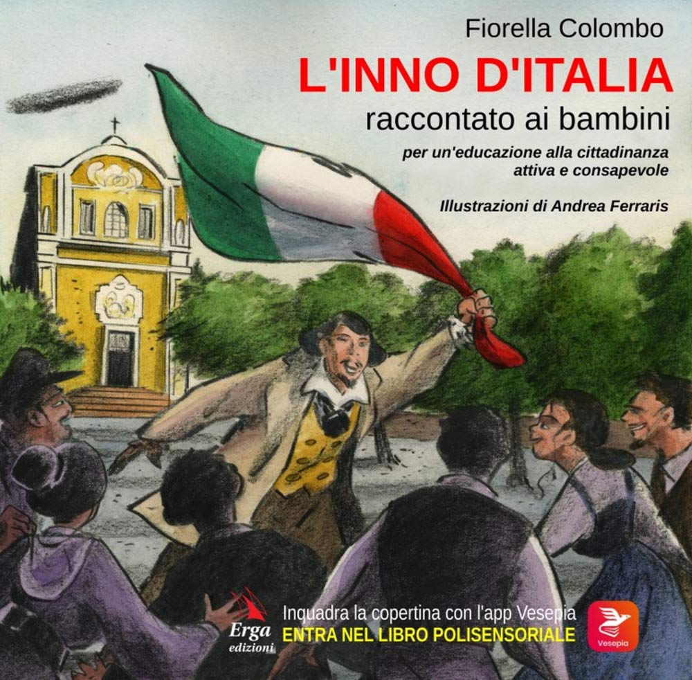 L'Inno d'Italia raccontato ai bambini. Con materiali multimediali per download e accesso on line book