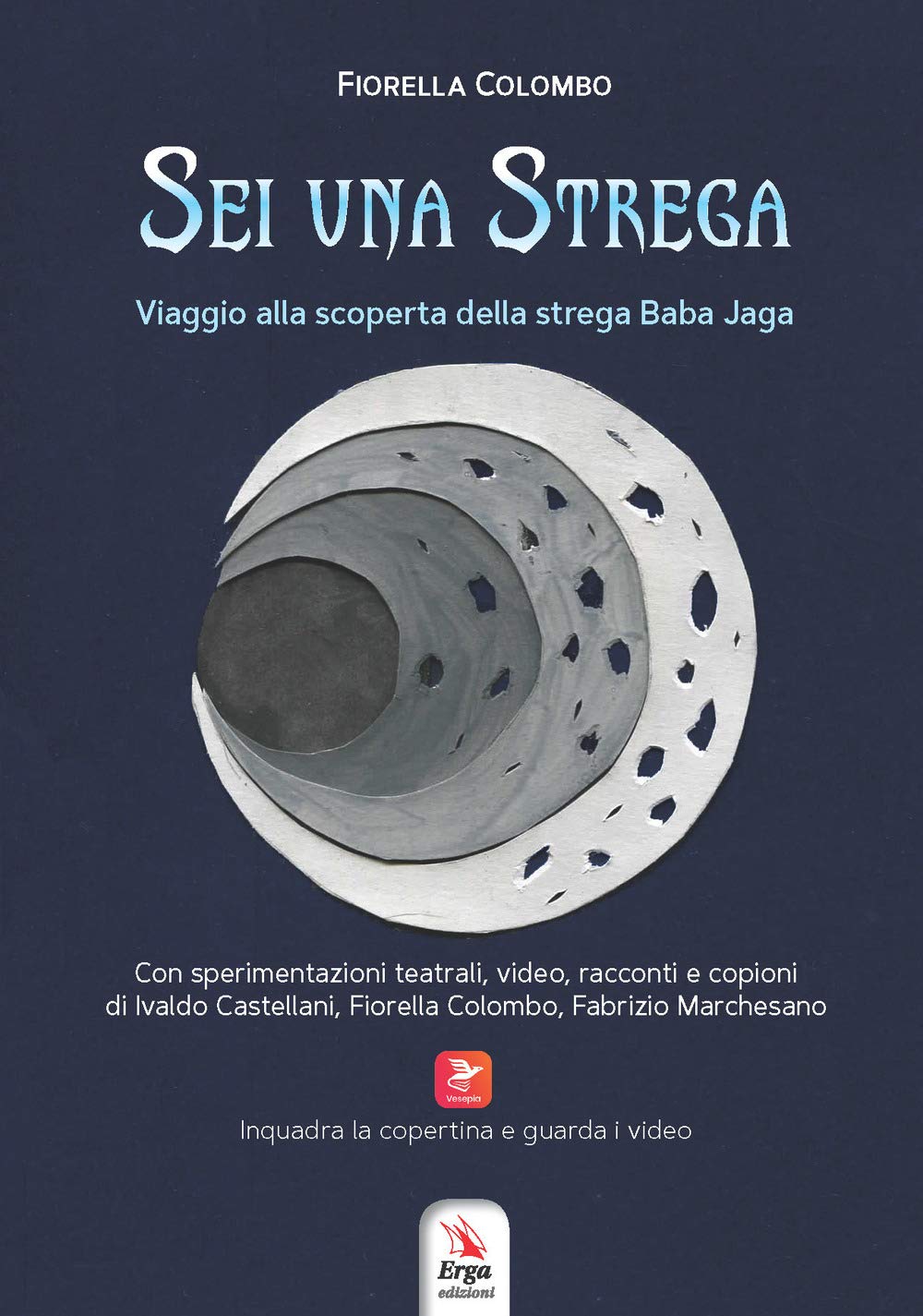 Sei una strega. Viaggio alla scoperta della strega Baba Jaga book