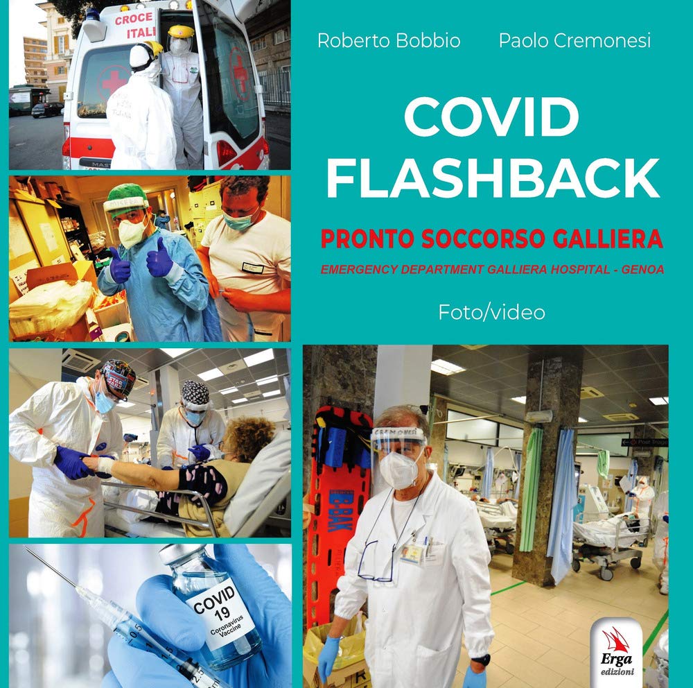 Covid flashback. Pronto soccorso Galliera. Ediz. italiana e inglese book