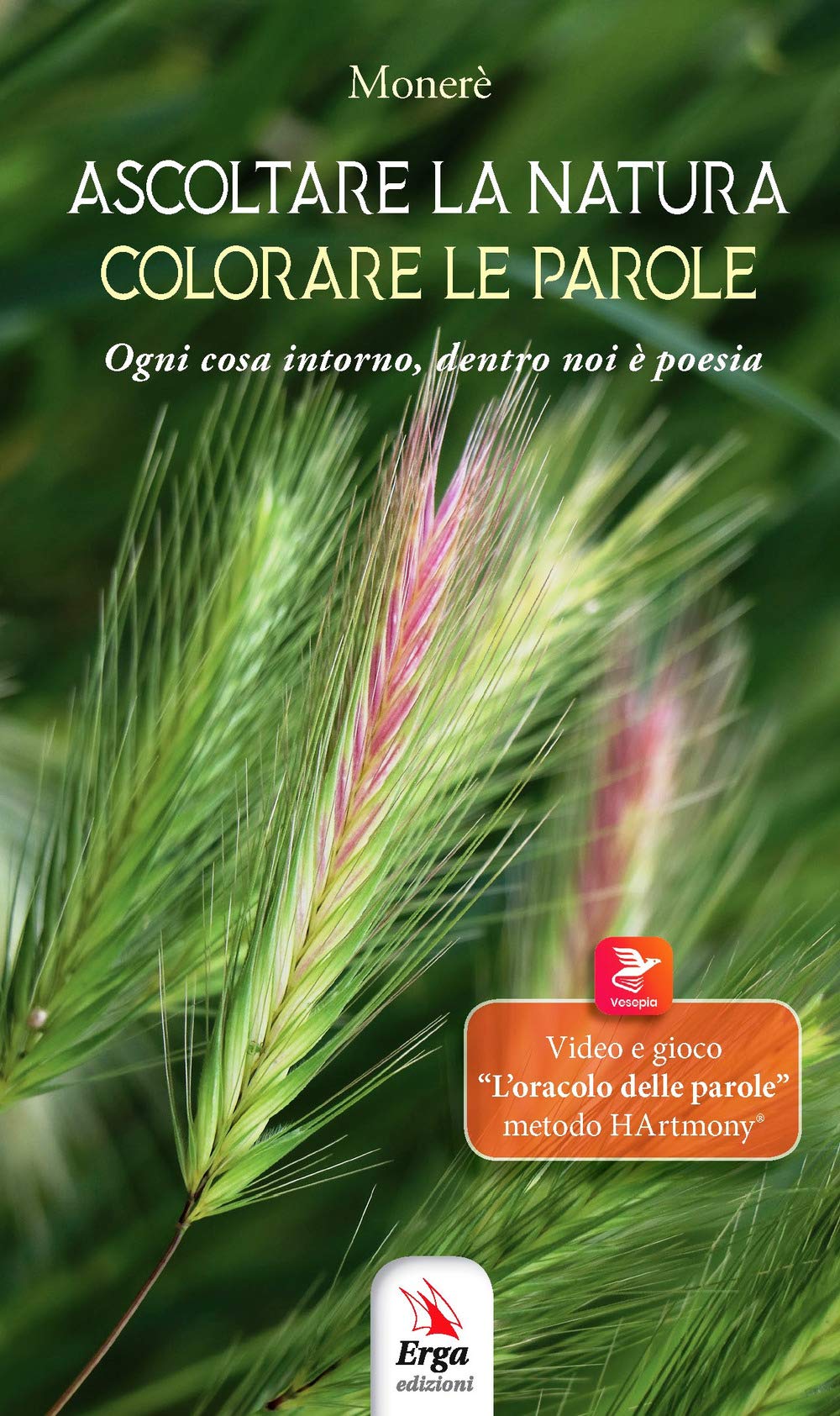 Ascoltare la natura colorare le parole book