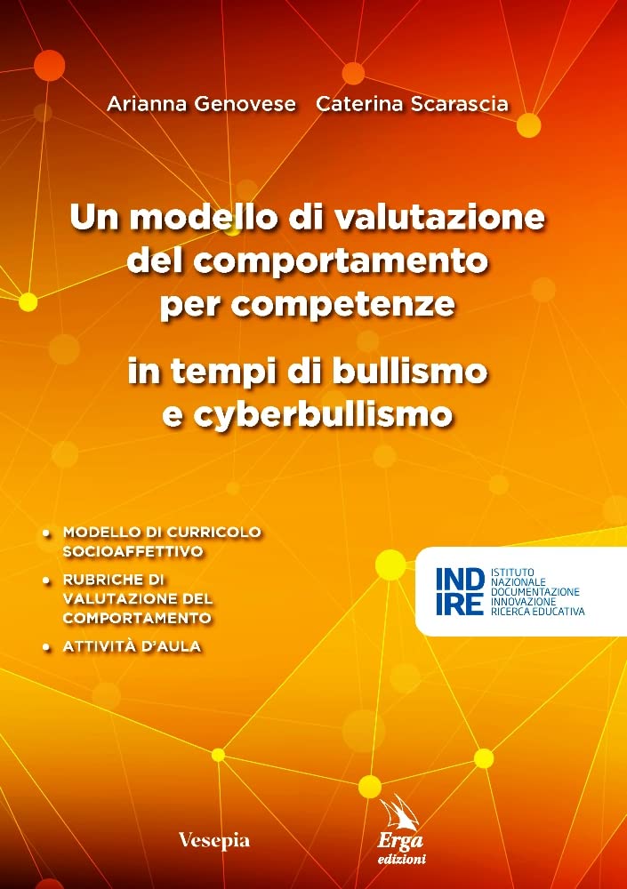 Un modello di valutazione del comportamento per competenze in tempi di bullismo e cyberbullismo book
