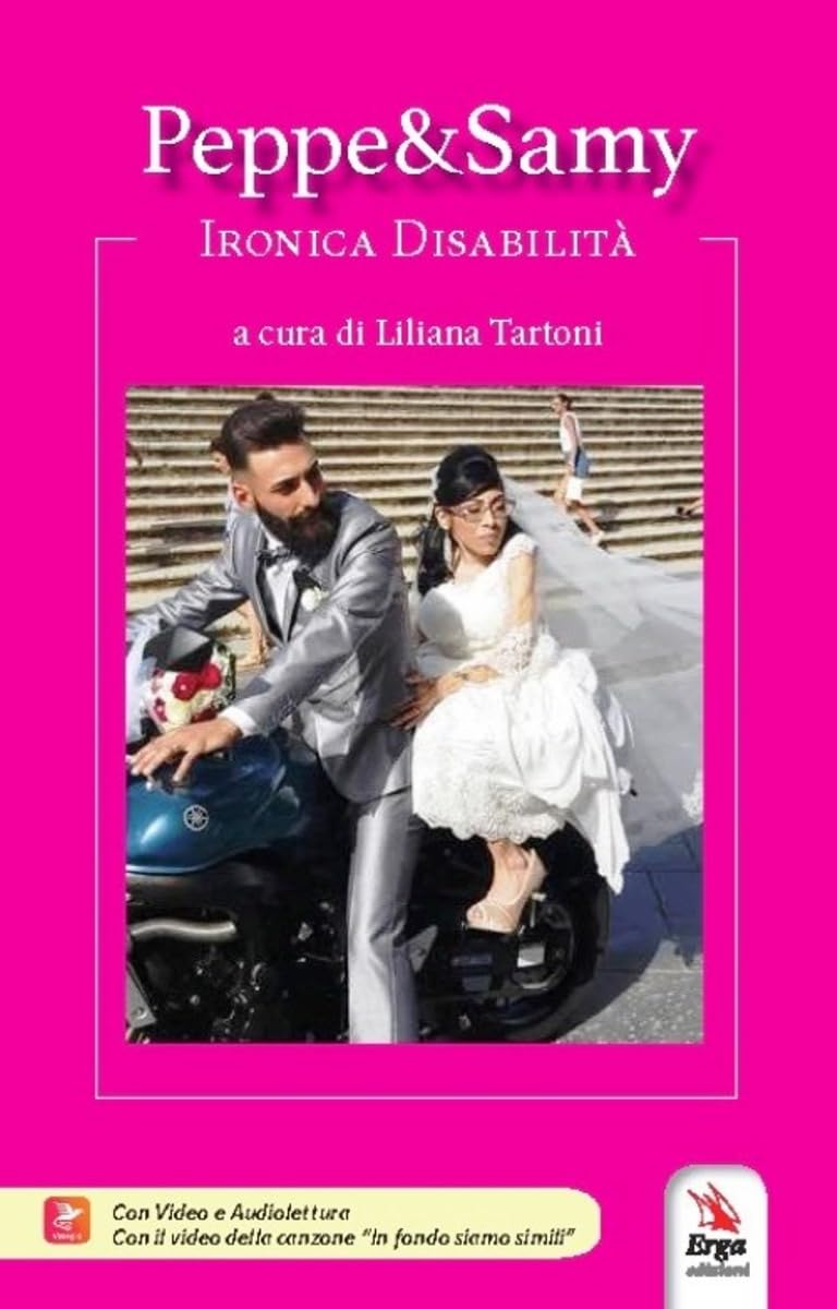 Peppe&Samy. Ironica disabilità. Con video e audiolettura book