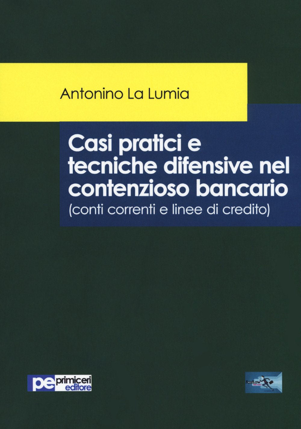 Casi pratici e tecniche difensive nel contenzioso bancario book