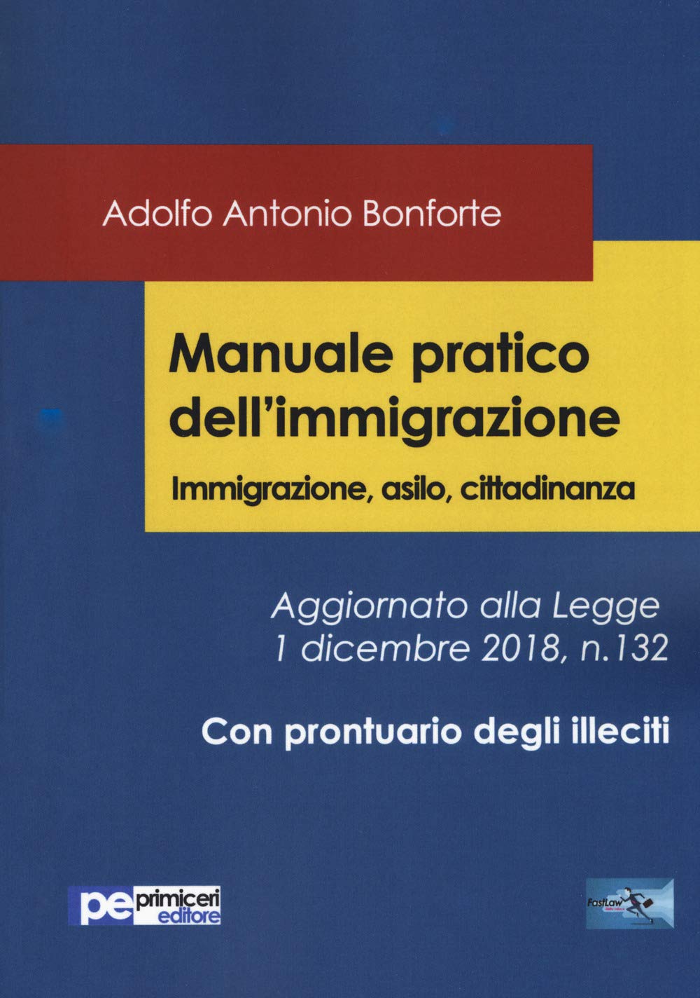 Manuale pratico dell'immigrazione Law