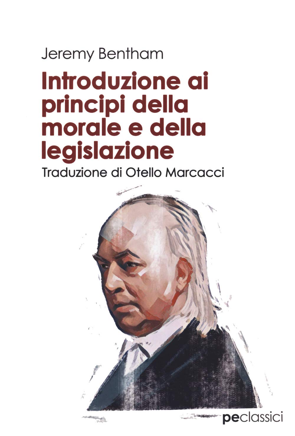 Introduzione ai principi della morale e della legislazione book