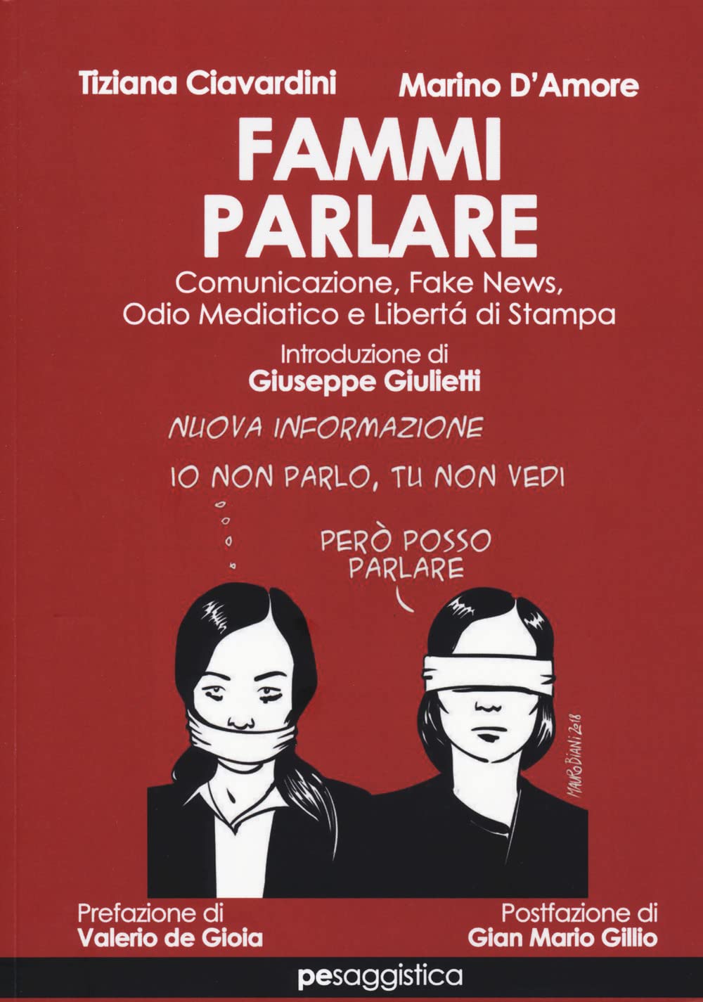 Fammi parlare. Comunicazione, fake news, odio mediatico e libertà di stampa book