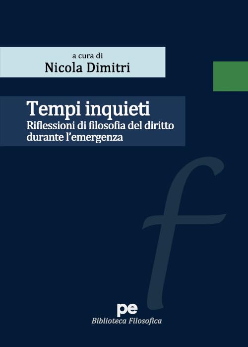 Tempi inquieti. Riflessioni di filosofia del diritto durante l'emergenza book