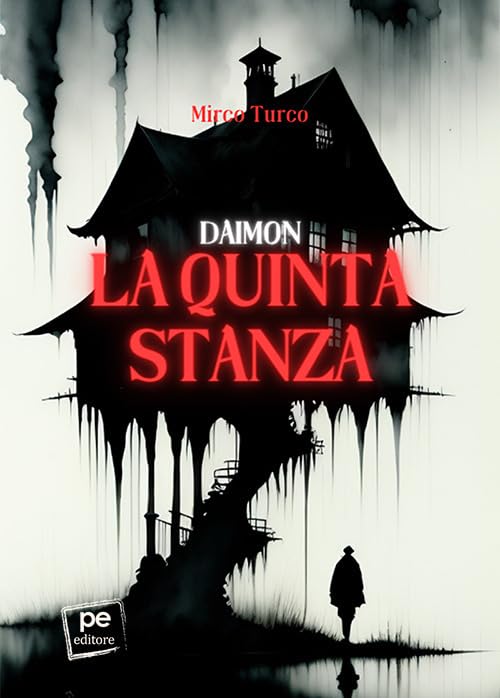 Daimon. La quinta stanza (PE Narrativa) Horror & Mystery