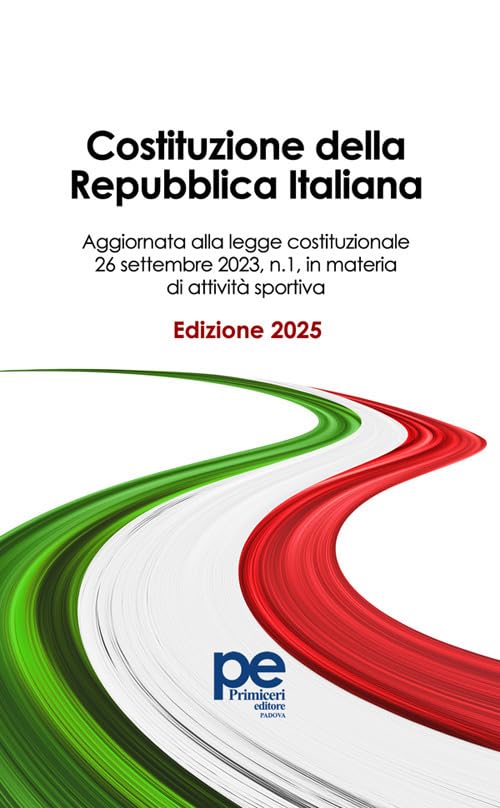 Costituzione della Repubblica Italiana. Ediz. 2025 Law