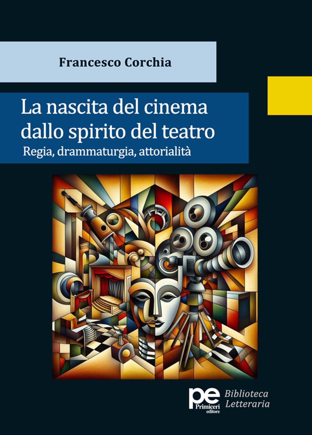La nascita del cinema dallo spirito del teatro. Regia, drammaturgia, attorialità book