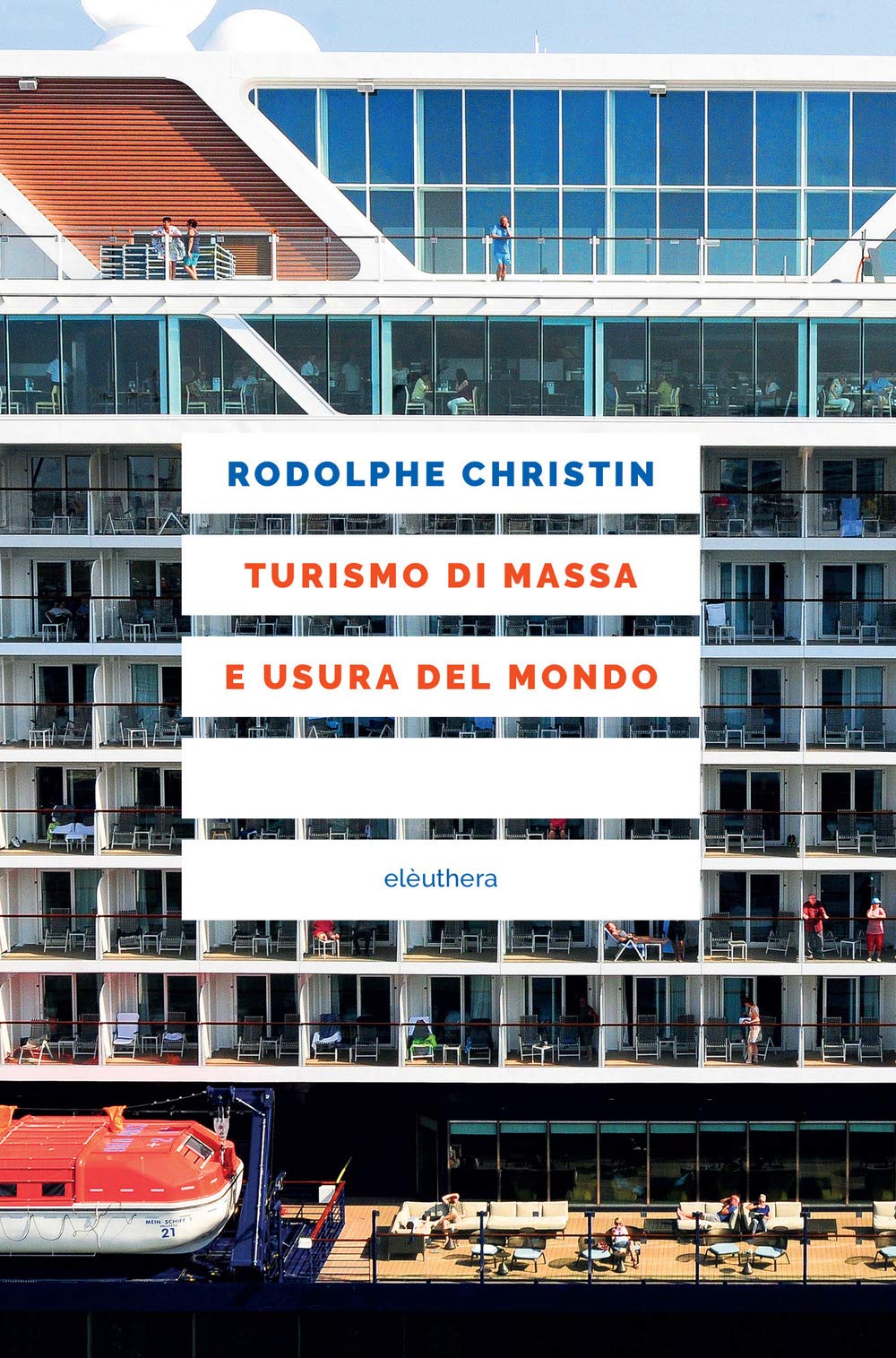Turismo di massa e usura del mondo book
