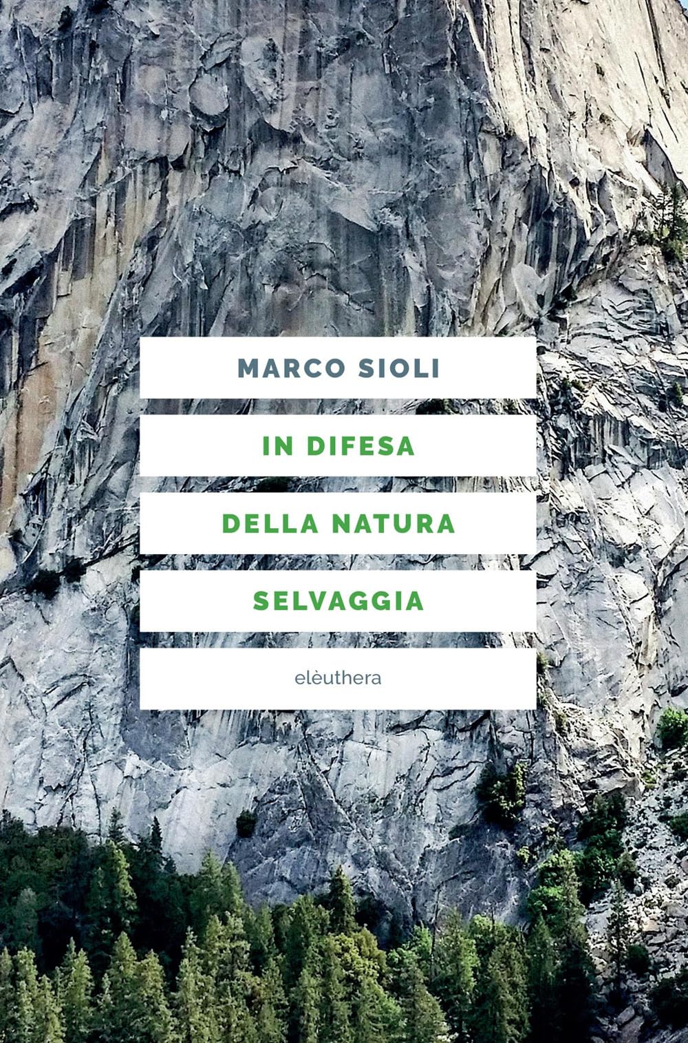 In difesa della natura selvaggia book
