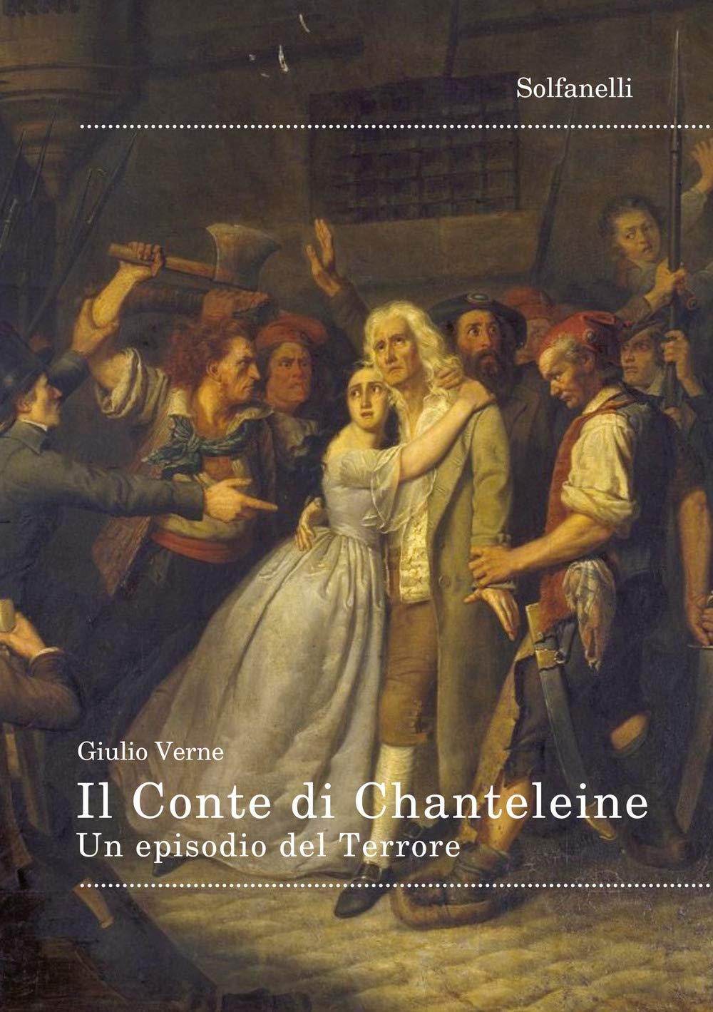 Il Conte di Chanteleine. Un episodio del Terrore book