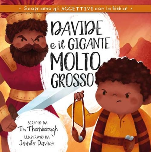 Davide e il gigante molto grosso. Ediz. illustrata book