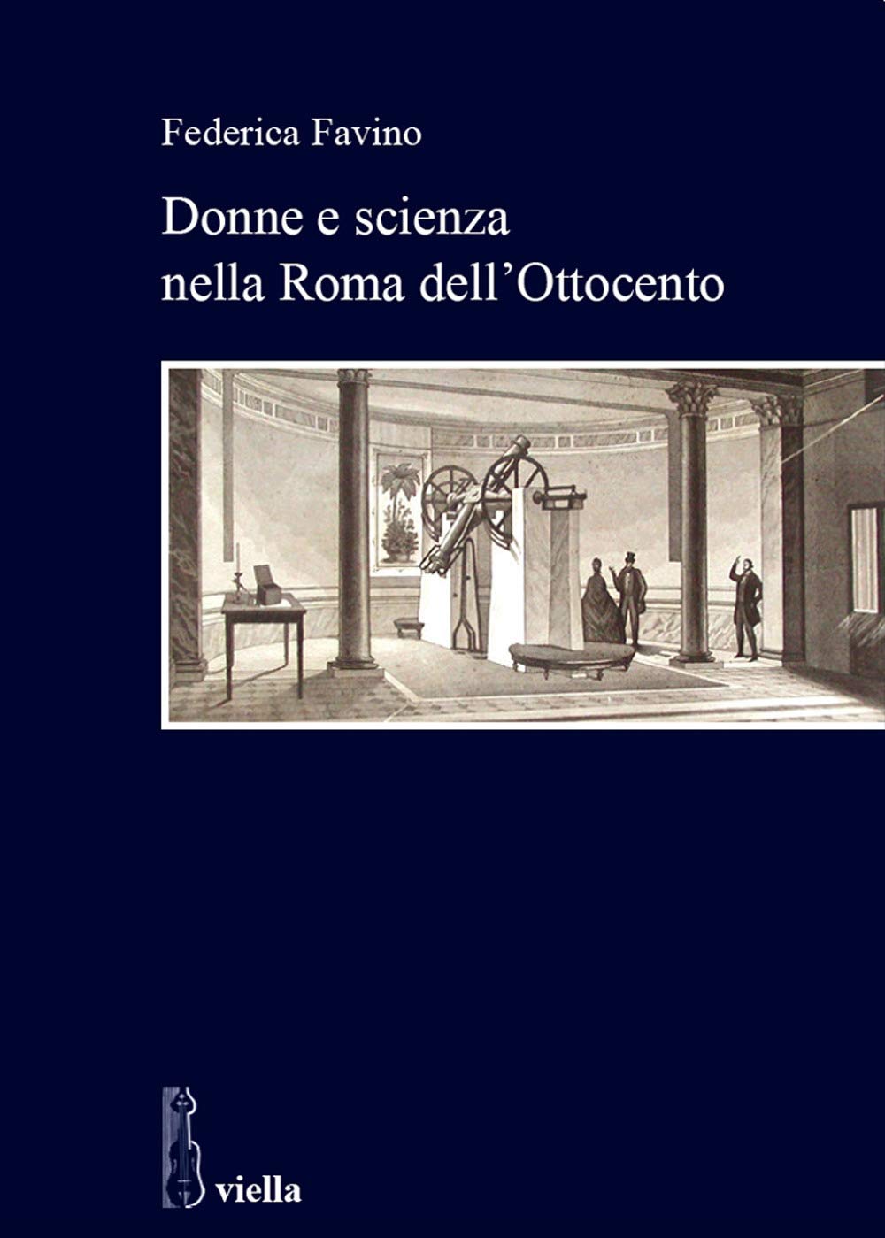Donne E Scienza Nella Roma Dell'ottocento book