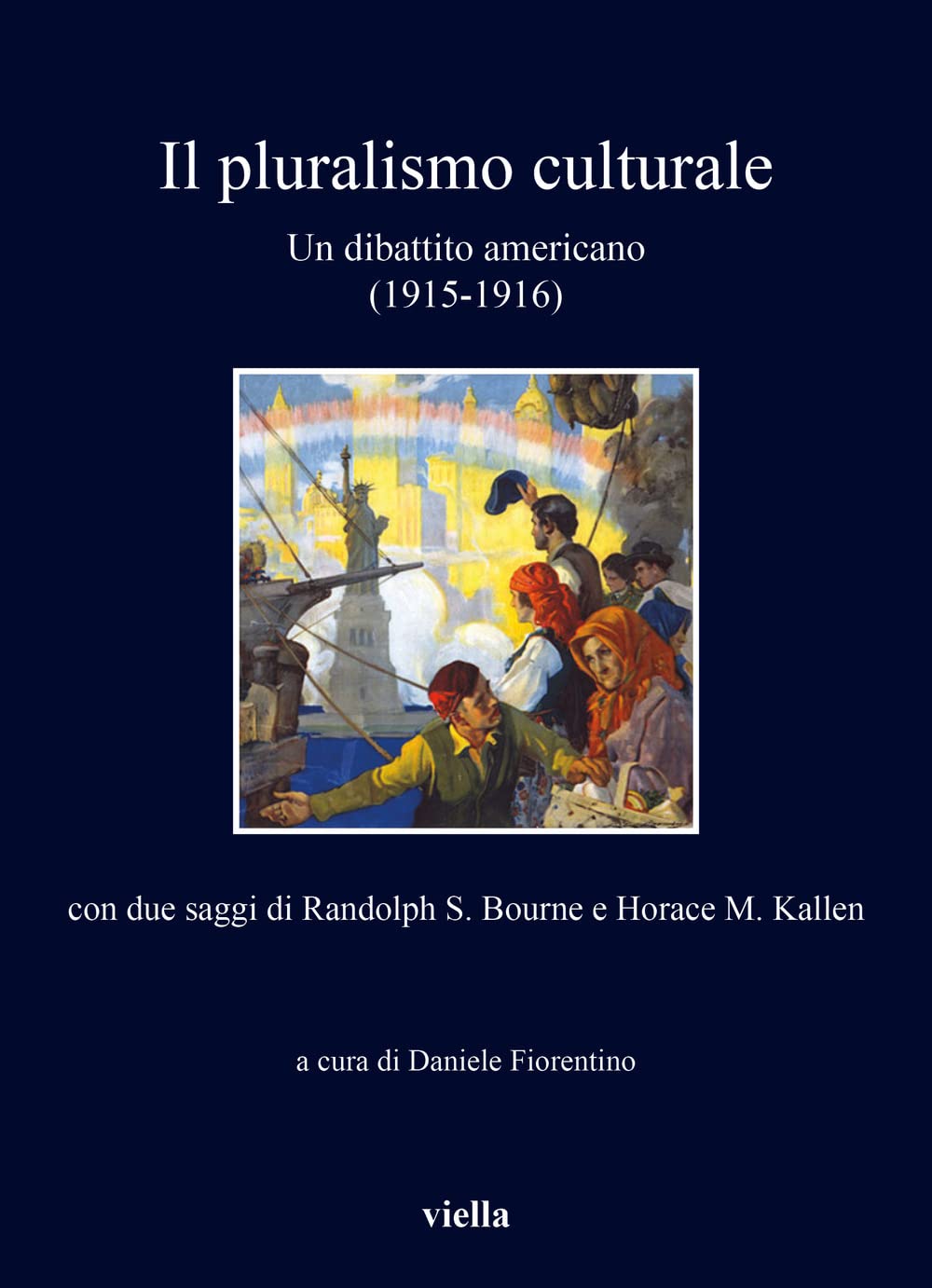 Il Pluralismo Culturale: Un Dibattito Americano (1915-1916) book