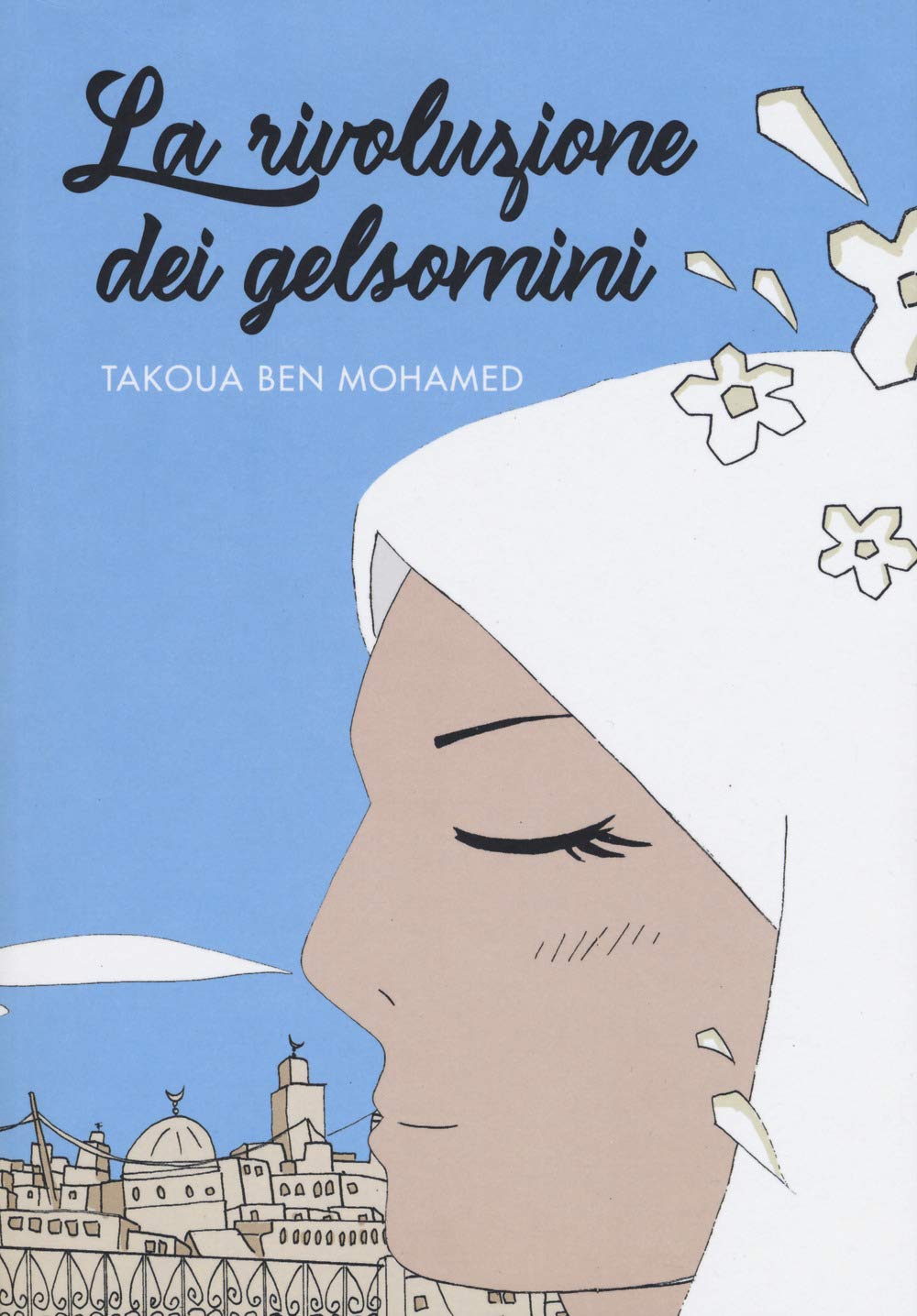 La rivoluzione dei gelsomini book