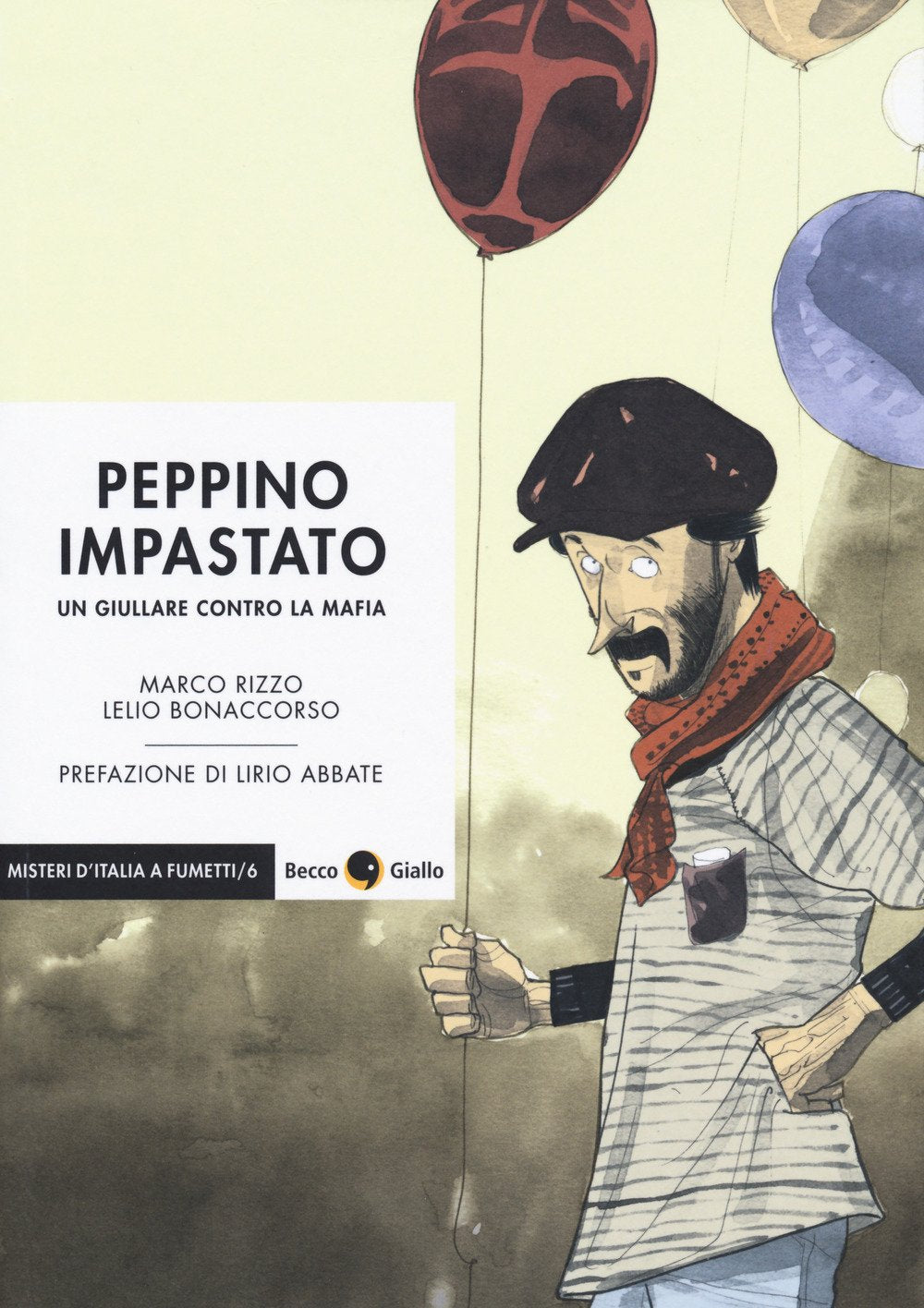 Peppino Impastato. Un giullare contro la mafia Social Sciences