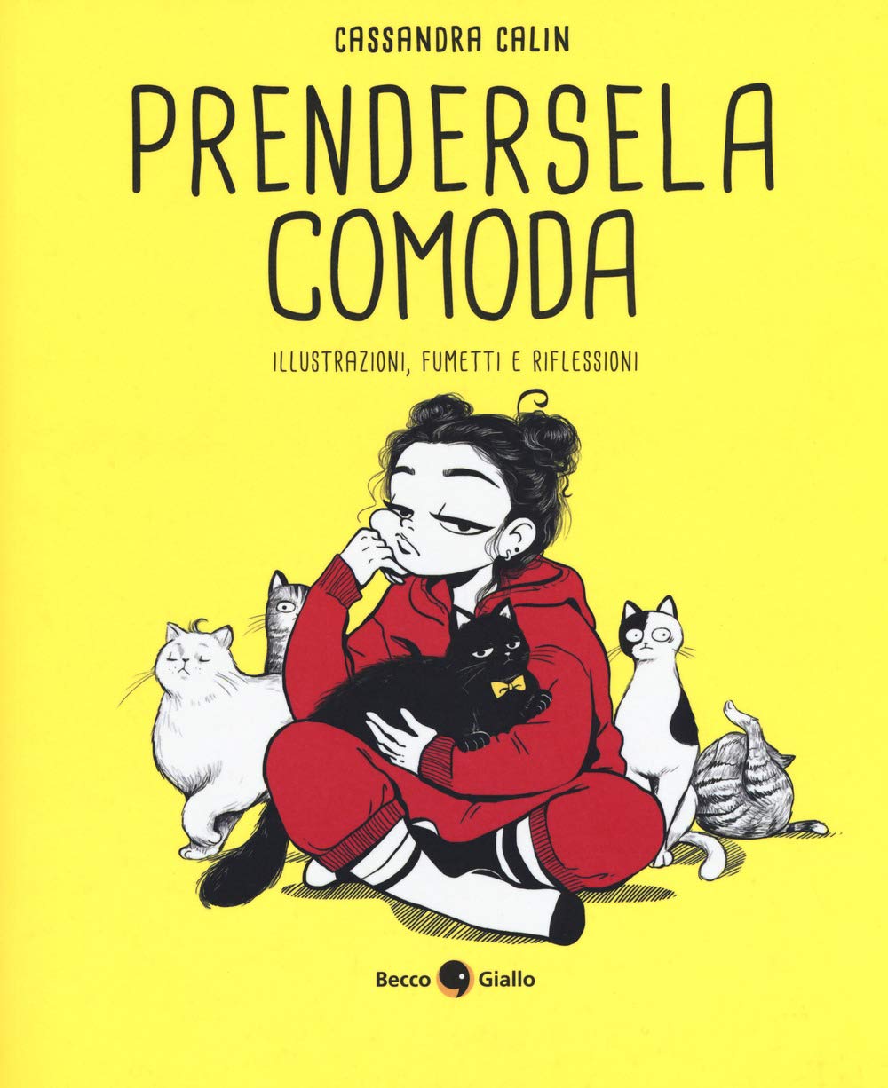 Prendersela comoda. Illustrazioni, fumetti e riflessioni book